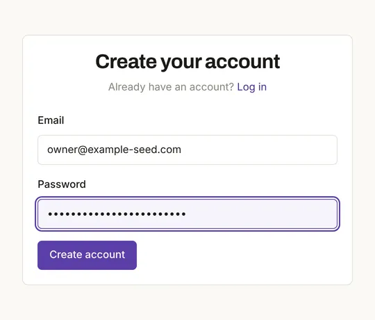 The Create your account form with the email owner@example-seed.com, a hidden password and the Create account button.